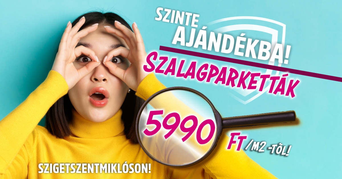 Szalagparketta akció | Szigetszentmiklós